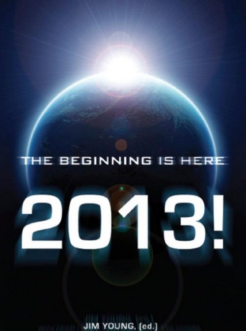 2013: The Beginning Is Here