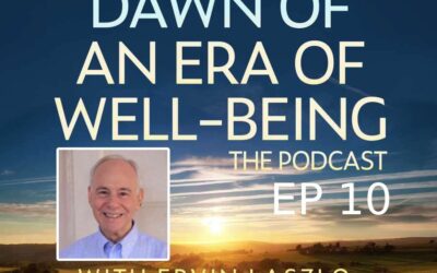 Garry Jacobs – Dawn of an Era of Well-Being Podcast ep. 10